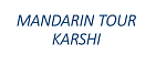 MANDARIN TOUR KARSHI