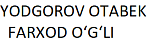 YODGOROV OTABEK FARXOD O‘G‘LI